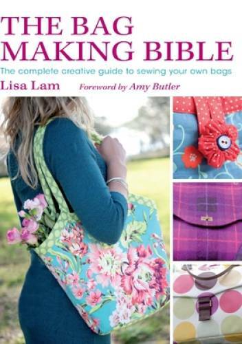 The bag making bible - bag, bible: