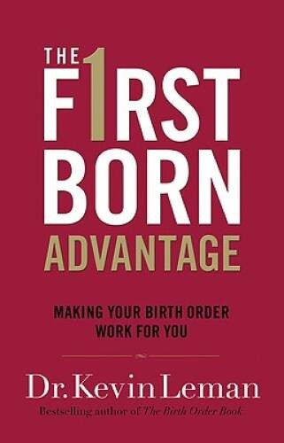 The firstborn advantage - the,